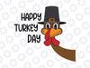 Happy Turkey Day svg, Turkey svg, Thanksgiving svg, Thanksgiving Day svg, Svg Png Dxf, Print, Cut File, Digital Download