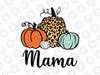 Personalized Thanksgiving PNG, Mama Png, Thankful Mama Png, Thanksgiving Fall Png Sublimation Digital Download