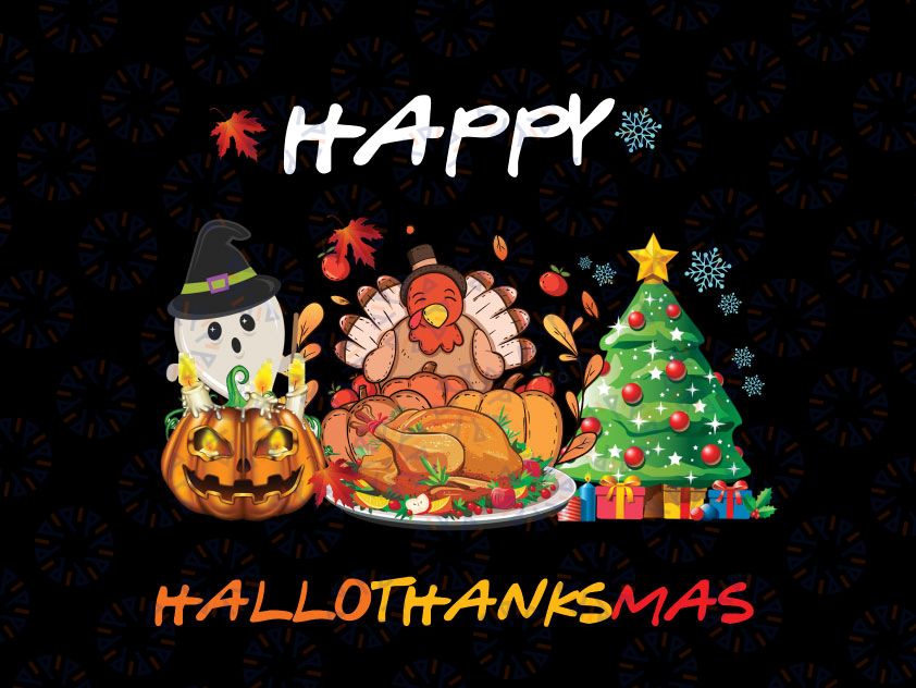 Holiday Happy HallowThanksMas Christmas Halloween PNG for Sublimation, Happy Hallothanksmas png, Merry Christmas Fall PNG, digital download