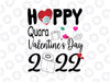 Happy Valentine's Day 2022 Png, Funny Valentine Quarantine Png, Funny Valentine Png, Quarantine Valentines Png Digital Download