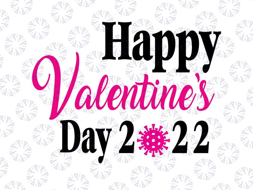Happy Valentine's Day 2022 svg, Valentine's Day svg png, Couples svg, Matching svg, Valentine Gift, Son and Daughter Valentines Cricut Design