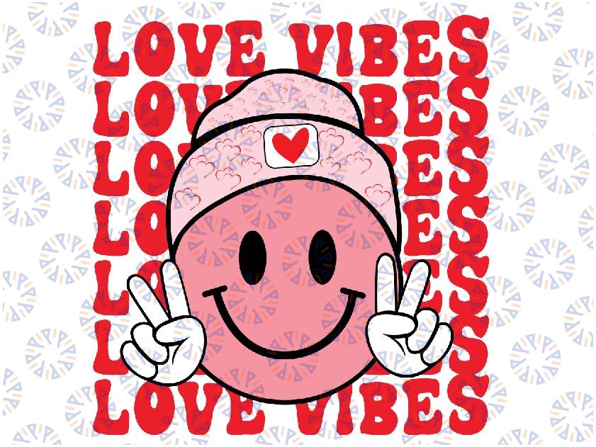 Love Vibes Svg File, Smiley Face Svg, Valentines Svg Retro Valentine png, Valentine's day Svg, Sublimation Designs, Digital Download