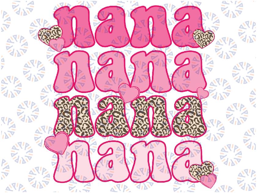 Valentine’s Day Nana Svg, Happy Valentines Day png,Valentines sublimation, Digital Download Designs