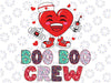 Funny Valentine's Day Boo Boo Crew Nurse Cute Heart Png, Boo Boo Crew Nurse Valentine' Day Heart Png File For Sublimation