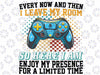 Every Now And Then I Leave My Room Funny Gaming Gamer Svg, Video Game Lover Blue Color Svg, Valentine's Day, Design Digital Download