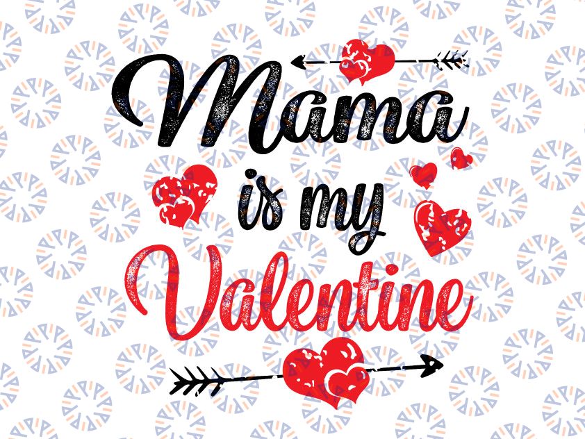 Retro Hearts Mama Is My Valentines Day Svg, Mothers Day Svg Png, Mama is my valentine, Mommy's Valentine, Valentines Day, Valentine's Day Svg