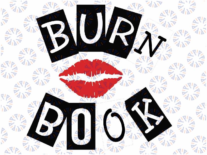 Mean Burn Book Svg,  Mean Girls Inspired Svg, Burn Book Digital, Mean Girls Quotes, Burn Book Font, Valentine Day, Digital Download