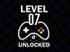 7th Birthday Svg Png, Level 7 Unlocked, Video Gamer Birthday Svg, 7th Birthday Video Game SVG Cut File Level 7 Unlocked