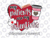 My Patients Are My Valentine Respiratory Therapist png, Nurse Medical Doctor Leopard Cheetah Print PNG, Clipart PNG Digital Download