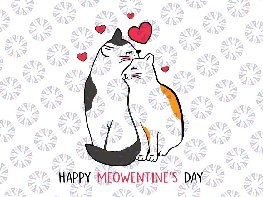 Funny Happy Meowentine's Day Svg, Valentine Kitten Love Couple svg png, Meowy Valentine svg , Cat Lover Gifts, Cat Valentine Svg Png Cut Files