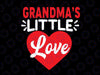 Grandma's Little Love Svg Png, Valentine Funny Valentine’s Day svg, Grammy, Mimi, Heart Svg, Love, Svg for Cricut, Silhouette