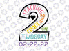 Teaching 2nd Grade On Twosday 2/22/22 Svg, 22nd Feb 2022 Svg png, Teacher SVG, 2nd Grade Teacher, Twosday svg, Numerology Date cut files