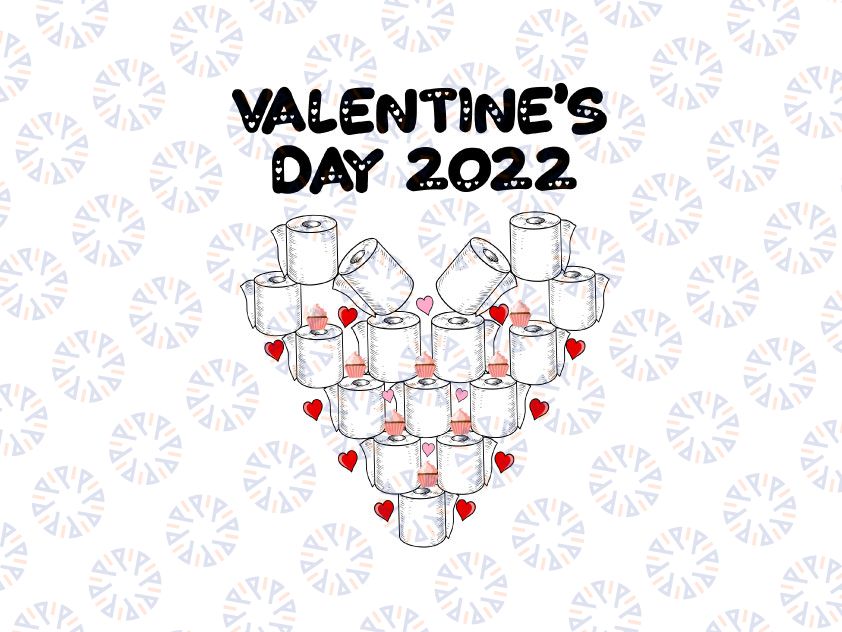 Hearts Toilet Paper Valentine's Day Png, Funny Valentine 2022 Png, Pandemic Heart Png, Valentines Day Png Sublimation
