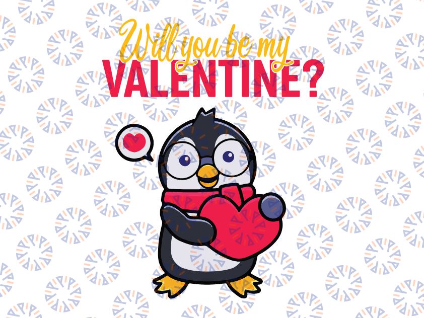 Will You Be My Valentine Svg, Penguin Valentine's Day Svg png, Valentines day Svg , Be my Valentine Svg, Cute valentines Svg Cricut