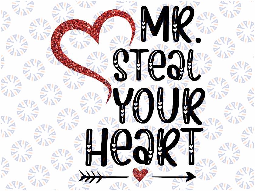 Valentine Mr Steal Your Heart Glitter Png, Funny Valentine Png, Retro Valentines Day Png, Trendy Men, Digital Download