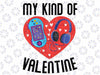 My Kind Valentine Gamer Svg Png, Valentines Day Gaming Svg, Funny Video Game Svg, Valentine Day Svg, Video Game Quote Svg