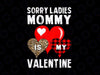 Funny Valentines Day Png, Mommy Is My Valentine Png, Valentine Love PNG Leopard Buffalo Plaid Gnome Heart, Mamas Png, Mommy Png sublimation