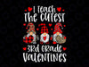 I Teach The Cutest 3rd Grade Valentines Png, Gnome Valentine Png, Teacher Valentines Png, Gift For Teacher, Valentines Day Teacher Png sublimation