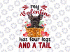 Funny My Valentine Has Four Legs French Bulldog PNG, Dog Lover Png, Pet Lover Valentines Day Png, My Dog Is My Valentine Png