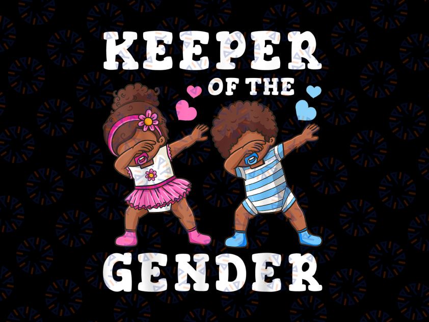 Gender Reveal Png, Keeper of the Gender Png, Gender Reveal Png, Gender Reveal Party Png, It's A Boy, It's A Girl, Sublimation