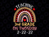 Teaching 3rd Grade On Twosday Png, Teacher Valentine Png, Happy Twosday 2.22.22 png, Twosday 02-22-2022 png, Teacher Rainbow png