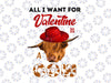 All I Want For Valentine Is A Cow PNG, Valentines Highland Cow Png, HSublimation PNG Digital Download