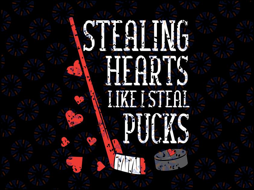 Stealing Hearts Like I Steal Pucks SVG PNG, Valentines Day Ice Hockey Svg, Boy Valentine Svg, Kids Valentines  Clipart Vector, DXF Eps