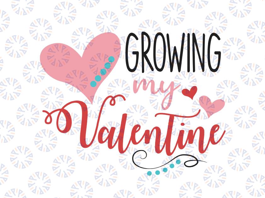 Growing My Valentine SVG DXF eps and png Files for Cutting Machines Cameo or Cricut - Pregnancy Announcement Valentines Day