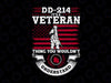DD-214 It's A Veteran Thing You Wouldn't Understand, American Veteran, Veteran png, Military Png Printable