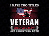 I have two titles veteran and Grumpy PNG | Veteran Png| Grumpy Png| Military Grumpy America Flag PNG