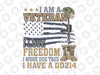 I Am A Veteran I Love Freedom I Wore Dog Tags I Have A Dd 214 Veteran Day  svg for Cicut png Veteran Day  Military Svg, Army Svg, Patriotic Svg