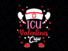 ICU Valentines Crew Png, Intensive Care Unit Nurse Ugly Valentines, NP Icu Tech Valentines, Valentines Day png, Heart png Design Digital File