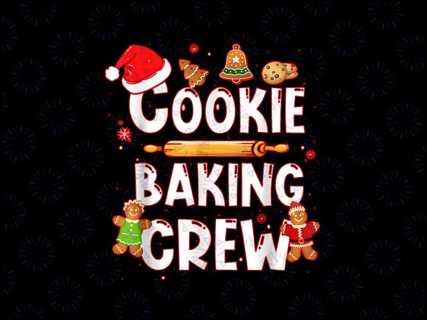 Cookie Baking Crew png - Christmas cookie sublimation png - Christmas PNG Sublimation Difgital Download