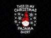 Christmas funny png, This is my Christmas PAJAMA PNG, christmas Pajama png, christmas pajama PNG Sublimation Difgital Download