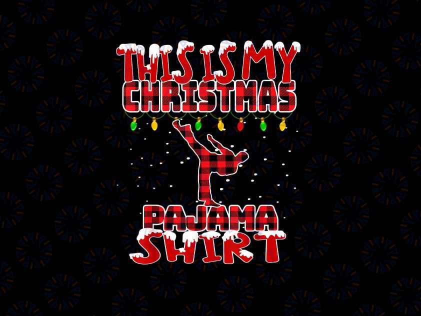 This Is My Christmas Pajama Karate PNG, Christmas PNG, Pajama Karate PNG, Red Plaid Sublimation Difgital Download