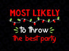 Most Likely To Throw The Best Party Svg, Family Christmas Svg, Matching Christmas Svg, Funny Christmas Party Cut File, Silhouette