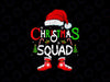 Christmas Squad Png, Funny Xmas Santa Family Pajamas 2021 PNG, Christmas Gift, Xmas Cute Shirt, Santa Claus Png For Sublimation