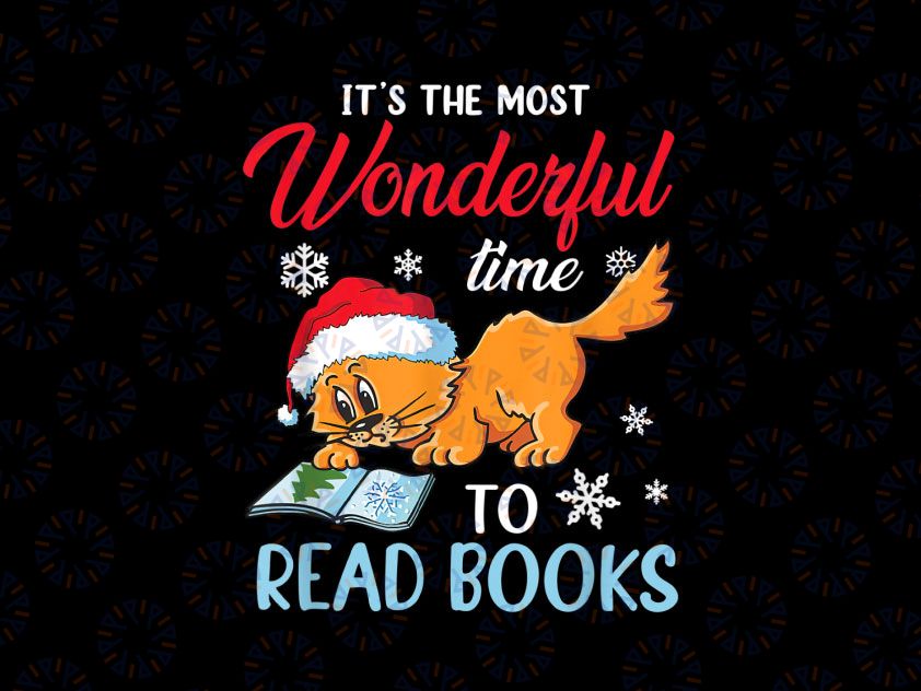 It’s The Most Wonderful Time To Read Books PNG, Christmas Cat Funny With Santa Hat Png, Cat Lover Png, Funny Christmas Png