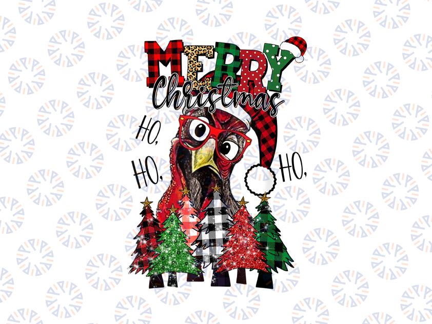 HO HO HO Merry Christmas Chicken lover, Farmer Xmas Tree png, Chicken Santa Hat Christmas Png, Xmas Chicken Lover, Xmas Chicken Holiday
