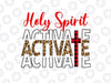 Jesus Christians Holy Spirit Activate Religious PNG, Christmas Png, Funny Christmas Png, Sassy Christmas Funny Christmas Sublimation