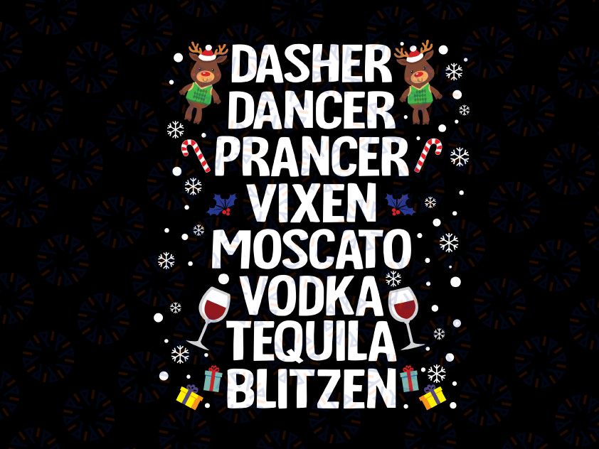 Dasher Dancer Prancer Vixen Moscato Vodka Tequila Blitzen Svg, Drinking Holiday Party, Funny Christmas, Christmas Gift Svg png dxf Design