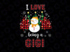 I Love Being A Gigi Snowman PNG, Christmas Funny Xmas PNG, Gigi's Snowman, Gigi Christmas png, Gigi Gift Sublimation