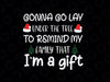 Gonna Go Lay Under The Tree Christmas Funny X-mas Svg Png, Christmas Svg, Funny Christmas Svg, Christmas Vacation Svg