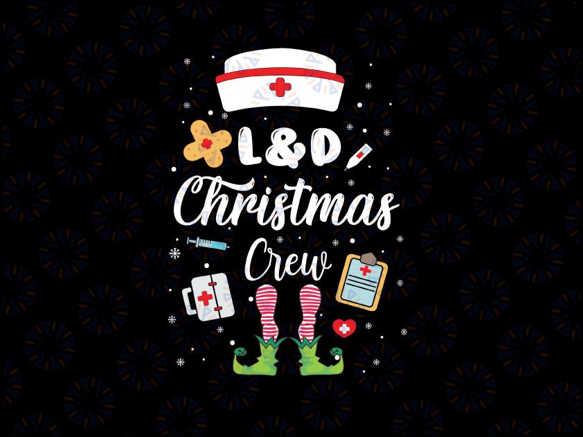 L&D Christmas Nurse Crew Svg Png, Christmas Labor And Delivery Nurse Svg, Mother Baby NurseSvg, NICU Nurse Christmas svg png, dxf clipart