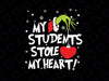Funny My Students Stole My Heart Teacher Christmas Svg Png, Valetine Day Svg, Valentine Heart Svg, Christmas Svg Files