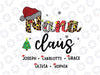 Personalized Nana Claus Christmas PNG, Custom Name Design, Nana Claus PNG, Custom Grandkids Grandma Png, family christmas matching Png