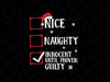 Nice Naughty Innocent Until Proven Guilty Svg Png, Christmas List Svg File, Funny Christmas SVG Png Dxf Clip Art, Sublimation