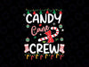 Candy Cane Crew Svg Png, Funny Christmas Candy Lover X-Mas Svg, Merry Christmas Svg, Christmas Svg, Candy Cane Svg png dxf