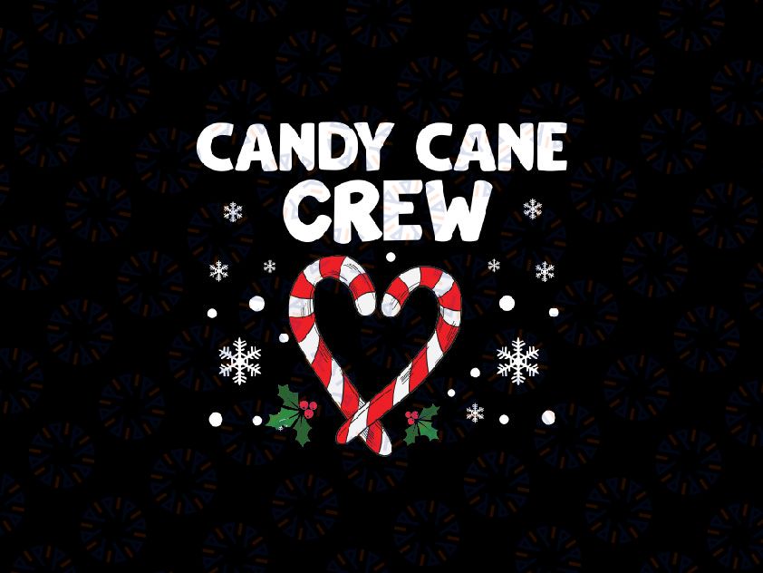 Candy Cane Crew Svg, Png, Merry Christmas, Christmas Sweets, Christmas Svg, Candy Cane Svg Christmas Shirt Svg Files for Cricut