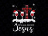 Christmas It s All About Jesus PNG, Merry Christmas PNG, Family Matching Png, Christmas Family Png Sublimation Digital Download